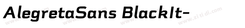 AlegretaSans BlackIt字体转换